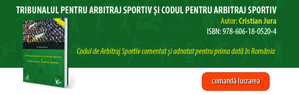 Lansare volum "Tribunalul pentru Arbitraj Sportiv si Codul pentru Arbitraj Sportiv - Editura C.H. Beck